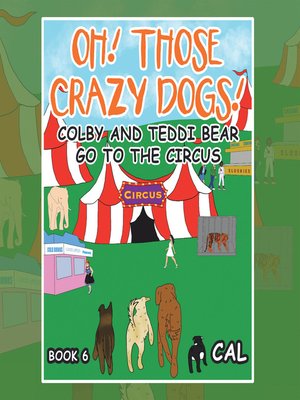 cover image of Oh! Those Crazy Dogs !